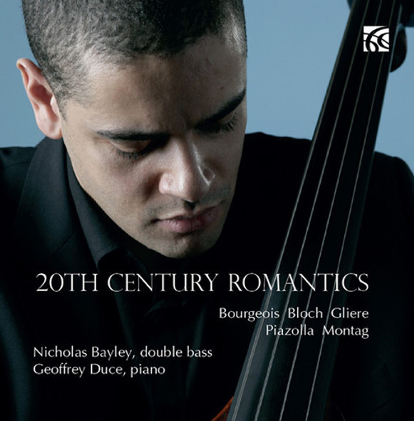 Bayley,Nicholas / Duce,Geoffrey 20Th Century Romantics CD