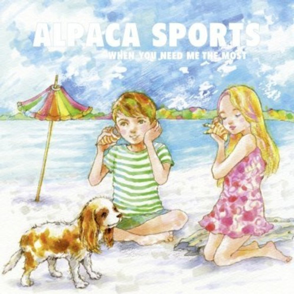 Alpaca Sports When You Need Me The Most 12-Inch Single Vinyl