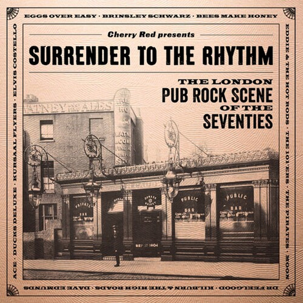 Surrender To The Rhythm: London Pub Rock Scene 70S Surrender To The Rhythm: London Pub Rock Scene 70S CD