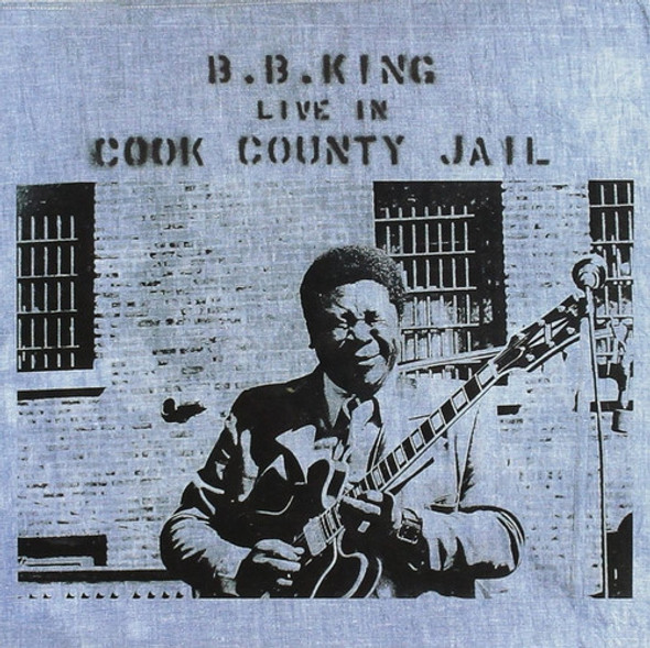 King, B.B. Live In Cook County Jail LP Vinyl