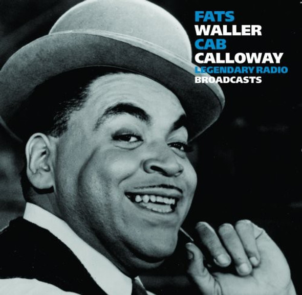 Waller,Fats / Calloway,Cab Legendary Radio Broadcasts CD