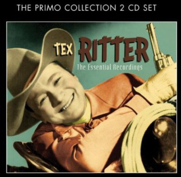 Tex Ritter Essential Recordings CD