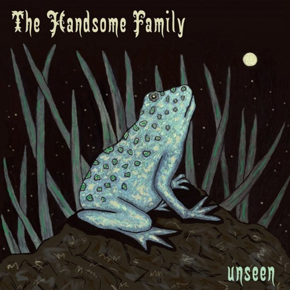 Handsome Family Unseen CD