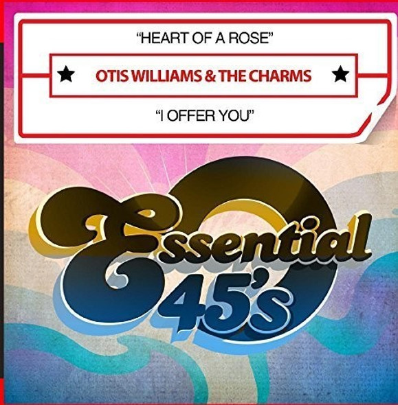 Williams,Otis & The Charms Heart Of A Rose / I Offer You CD