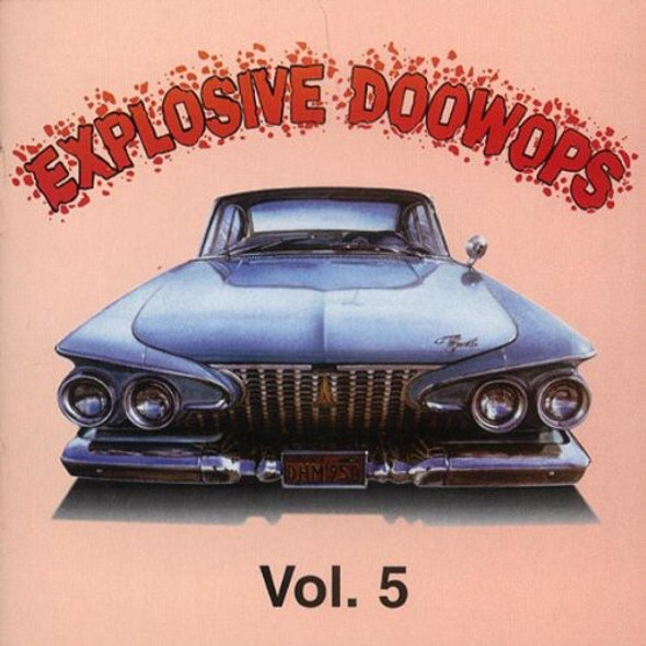 Explosive Doo Wops 5 / Various Explosive Doo Wops 5 / Various CD