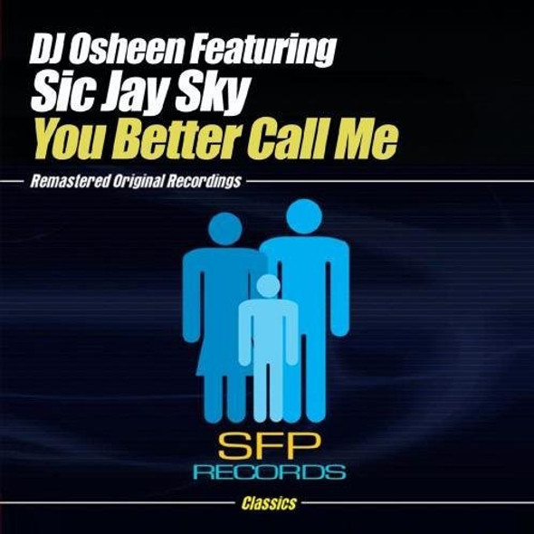 Dj Osheen You Better Call Me CD5 Maxi-Single