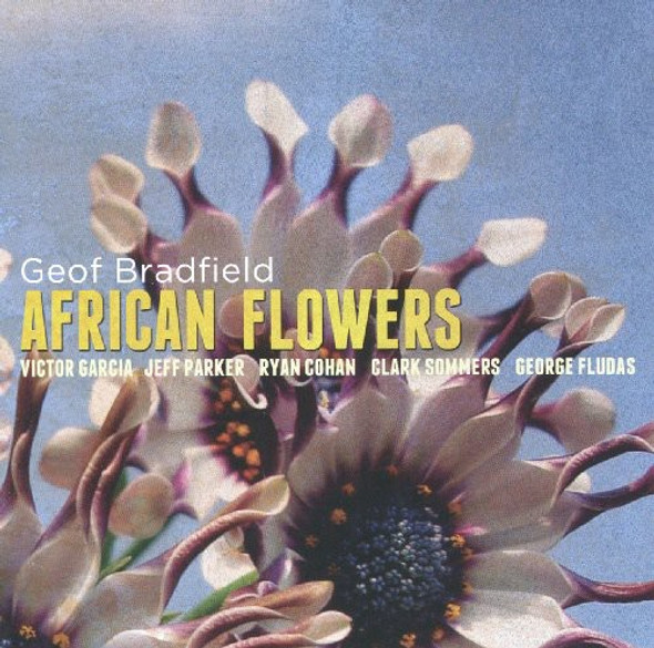 Bradfield,Geof African Flowers CD