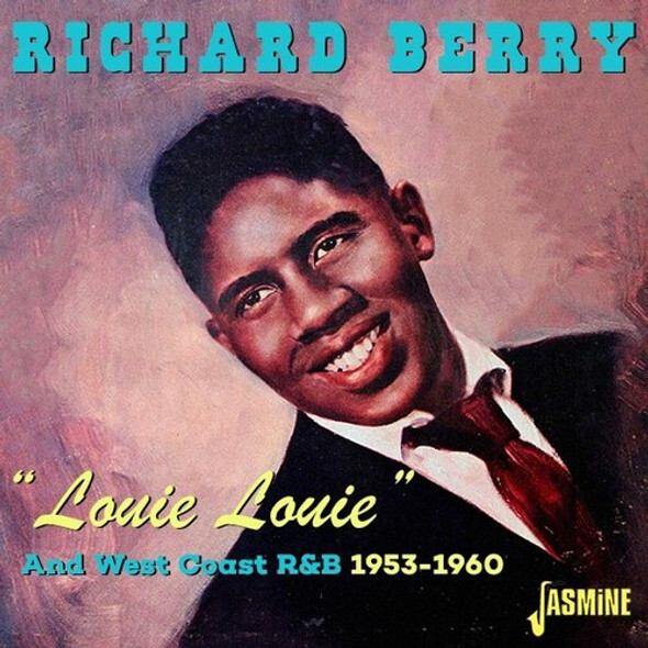 Berry,Richard Louie Louie & West Coast R&B 1953-1960 CD