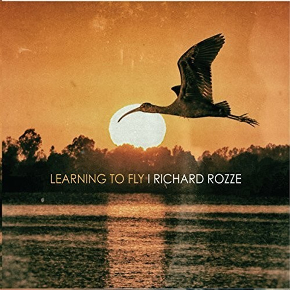 Rozze,Richard Learning To Fly CD