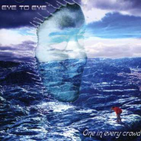 Eye To Eye One In Every Crowd CD