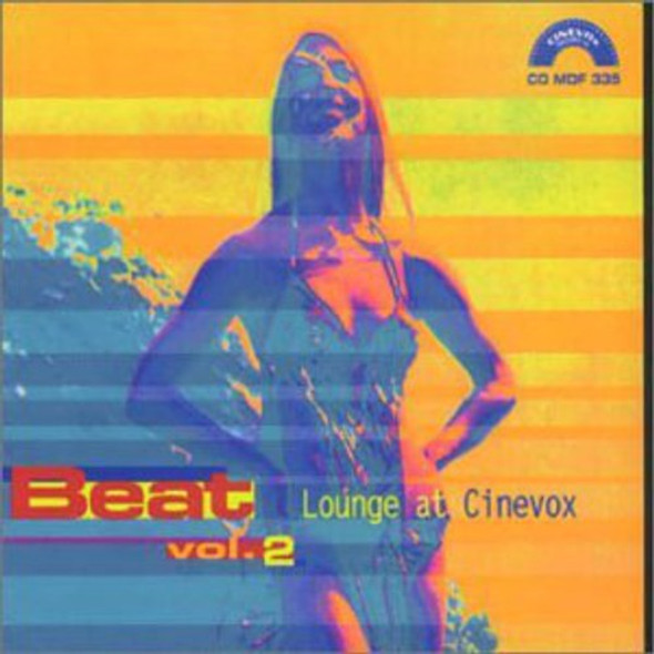 Beat 2: Lounge At Cinevox / Various Beat 2: Lounge At Cinevox / Various CD