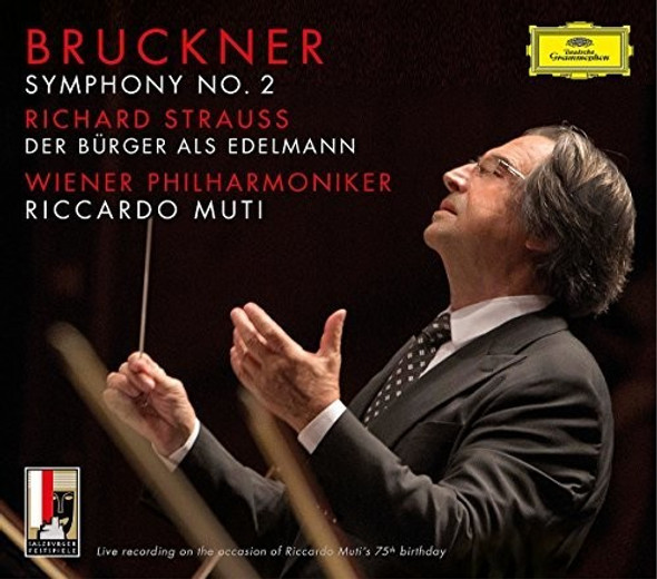 Bruckner / Muti / Wiener Philharmoniker Symphony No 2 / R Strauss: Der Burger Als Edelmann CD