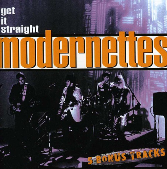 Modernettes Get It Straight CD