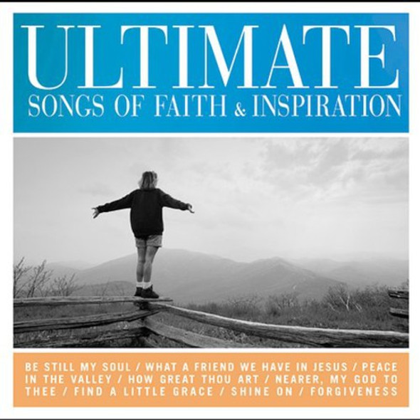 Ultimate Songs Of Faith & Inspiration / Various Ultimate Songs Of Faith & Inspiration / Various CD