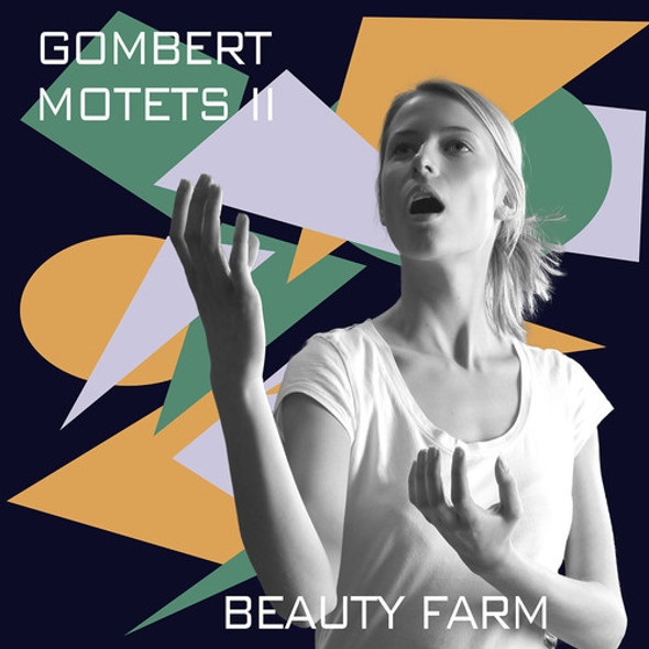 Gombert / Beauty Farm Motets Vol 2 CD