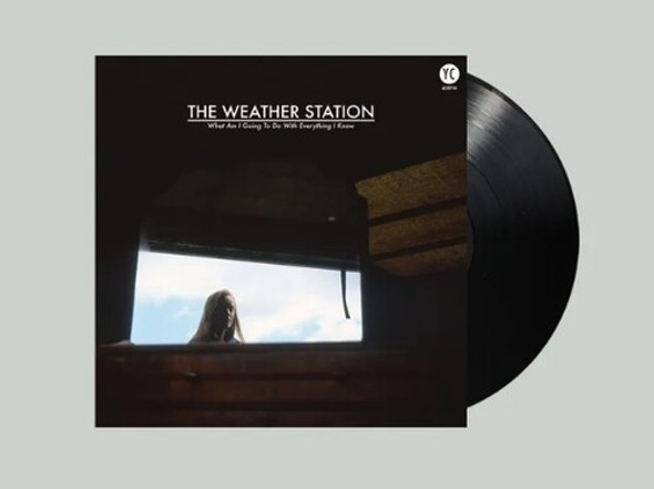 Weather Station What Am I Going To Do With Everything I Know LP Vinyl