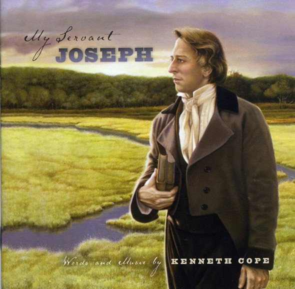 Cope,Kenneth My Servant Joseph 200Th Anniversary Edition CD