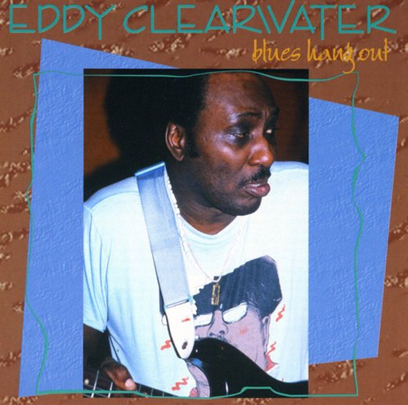 Clearwater,Eddy Blues Hang Out CD