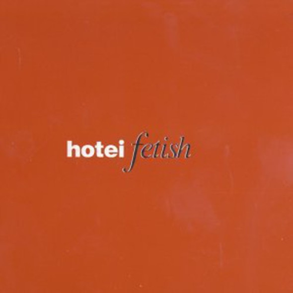 Tomoyasu Hotei Fetish CD