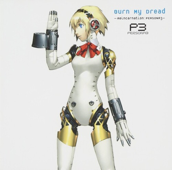 Burn My Dread Persona 3 Reinca / O.S.T. Burn My Dread Persona 3 Reinca / O.S.T. CD