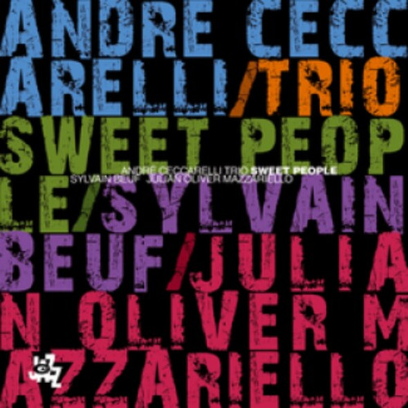 Andre Ceccarelli Sylvain Be Sweet People CD