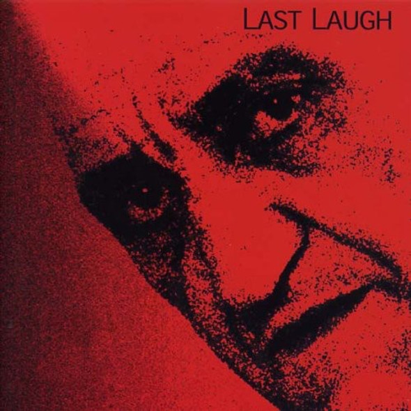 Last Laugh Meet Us Where We Are Today CD