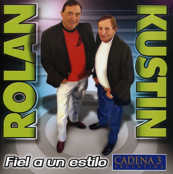 Rolan / Kustin Fiel A Un Estilo CD