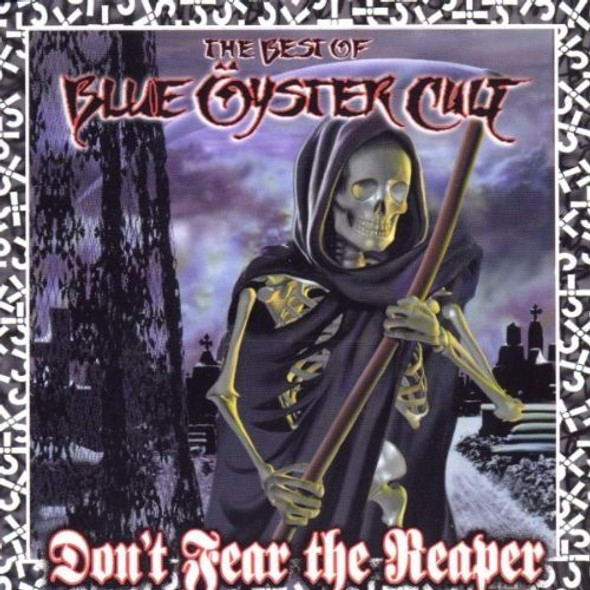 Blue Oyster Cult Don'T Fear The Reaper: Best Of CD