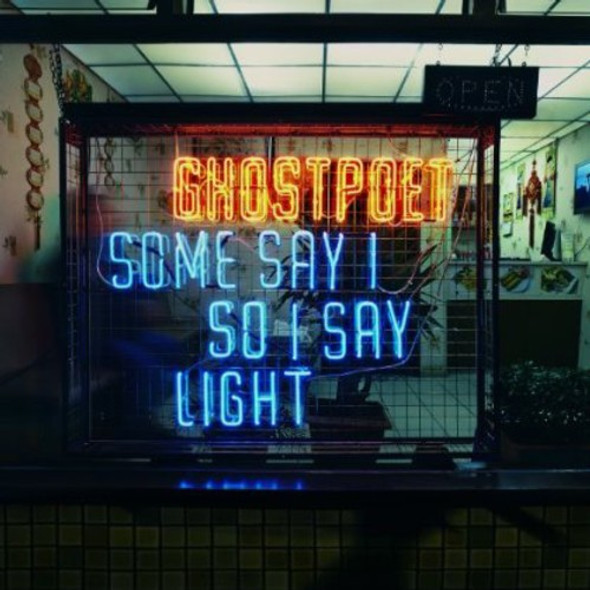 Ghostpoet Some Say I So I Say Light CD