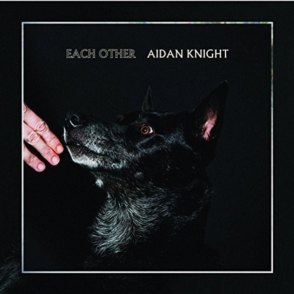 Knight, Aidan Each Other LP Vinyl