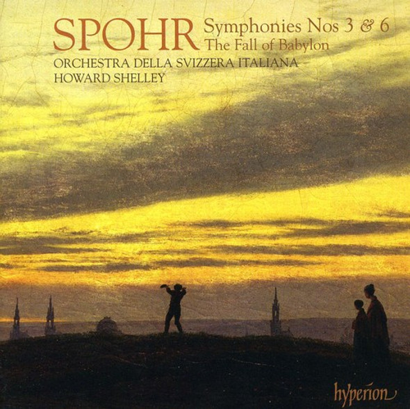 Spohr / Orch Della Svizzera Italiana / Shelley Symphonies Nos 3 & 6 Overture To The Fall Babylon CD