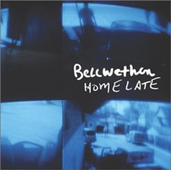 Bellwether Home Late CD