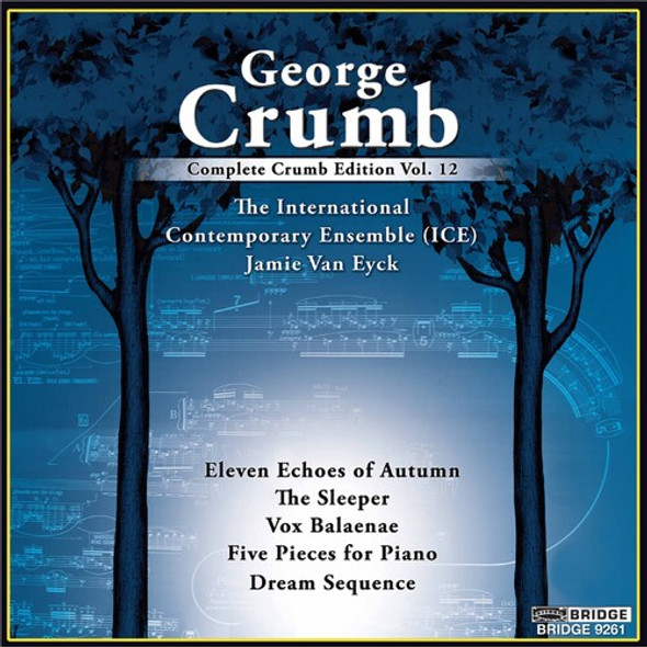 Crumb / International Contemporary Ensemble Complete George Crumb Edition 12 CD