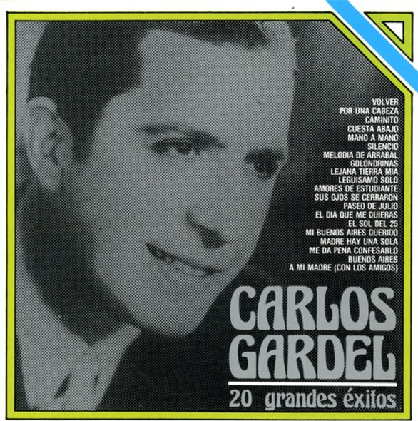 Gardel,Carlos 20 Grandes Exitos CD