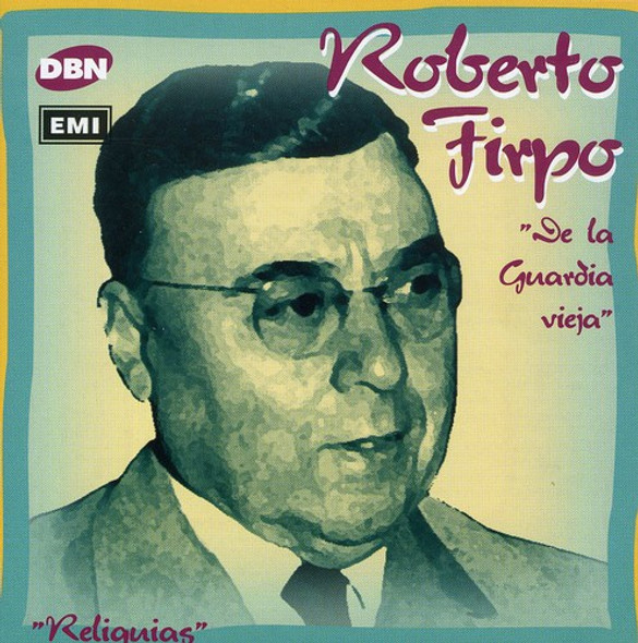 Firpo Roberto De La Guardia Vieja CD