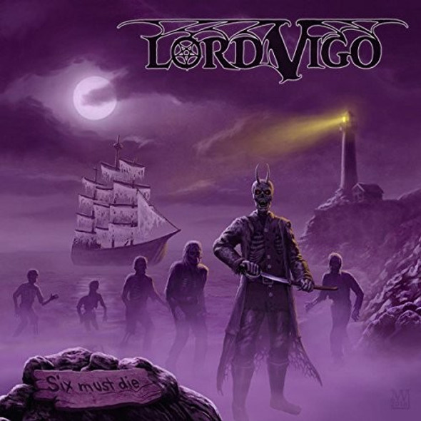 Lord Vigo Six Must Die CD