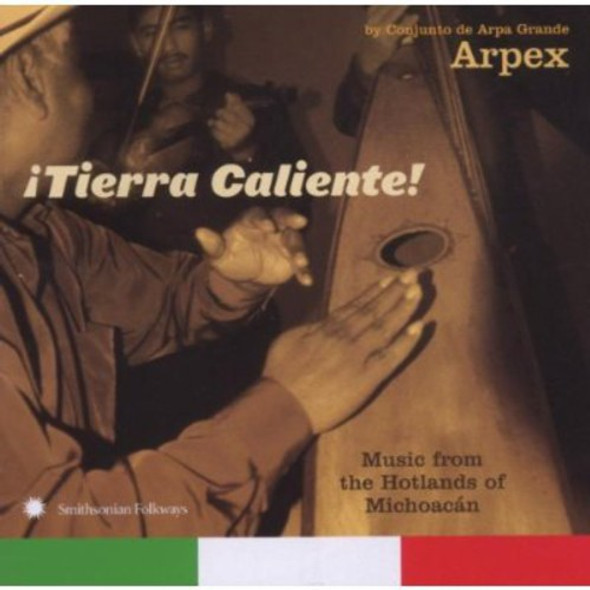Grupo Arpex Tierra Caliente: Music From Hotlands Of Michoacan CD
