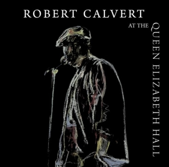 Calvert,Robert At The Queen Elizabeth Hall 1986 CD