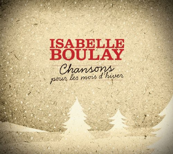 Boulay,Isabelle Chansons Pour Les Mois D'Hiver CD