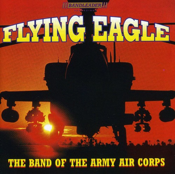 Band Of Army Air Corps / Clark Flying Eagle CD