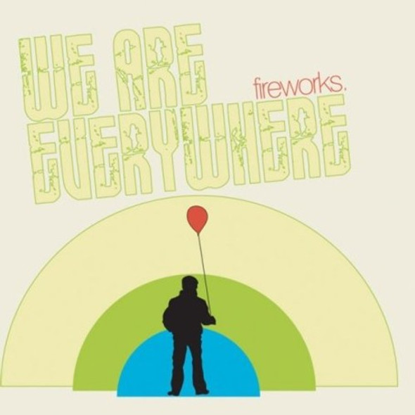 Fireworks We Are Everywhere CD