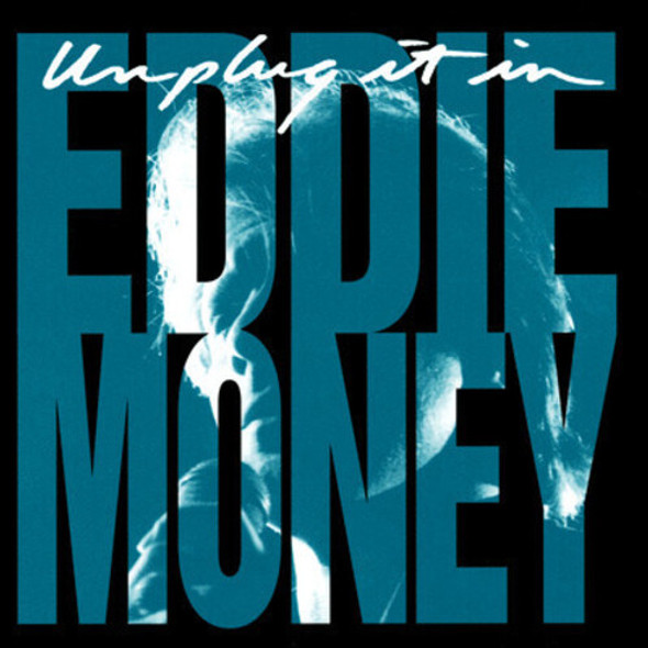 Money,Eddie Unplug It In CD