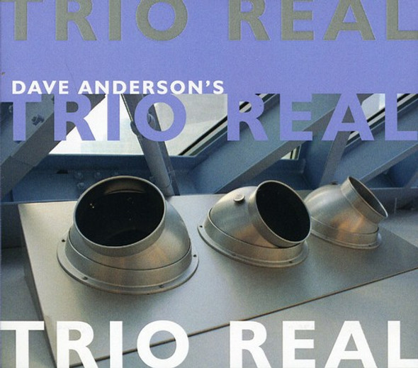 Anderson,Dave Trio Real CD