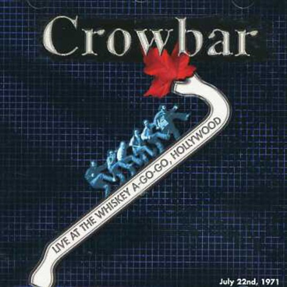 Crowbar Live At The Whiskey A Go-Go CD