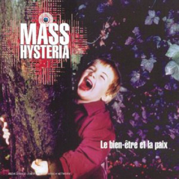 Mass Hysteria Bien-Etre Et La Paix CD