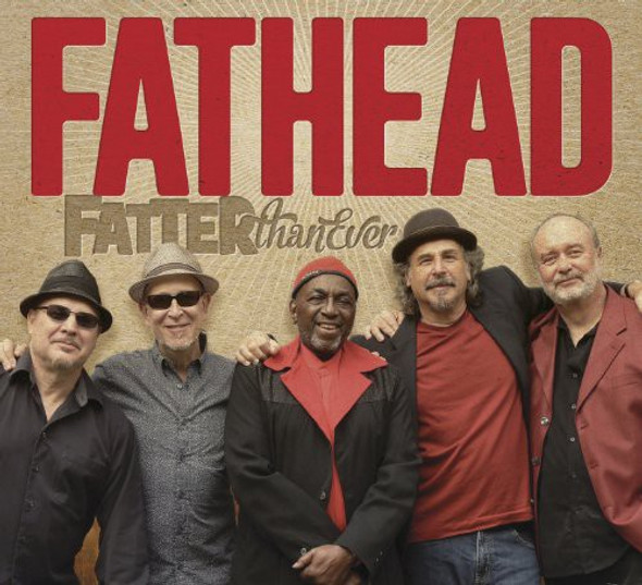 Fathead Fatter Than Ever CD