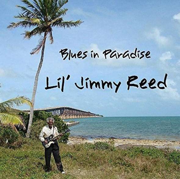 Reed,Lil Jimmy Blues In Paradise CD