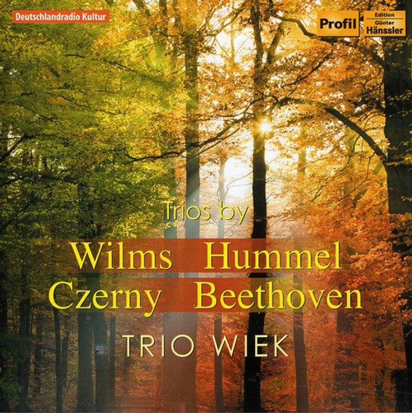 Wilms / Hummel / Czerny / Trio Wiek / Fassbender Trios By Wilms & Hummel & Czuerny & Beethoven CD