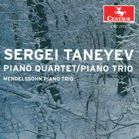 Taneyev / Mendelssohn Piano Trio Piano Quartet E Major, Op 20 / Piano Trio D Major CD