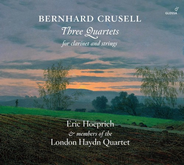 Crusell / Hoeprich Bernhard Crusell: Three Quartets For Clarinet CD